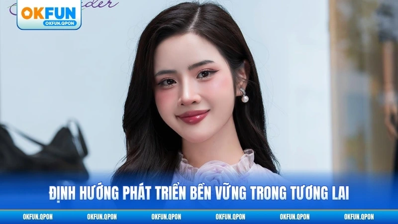 Định hướng phát triển bền vững trong tương lai